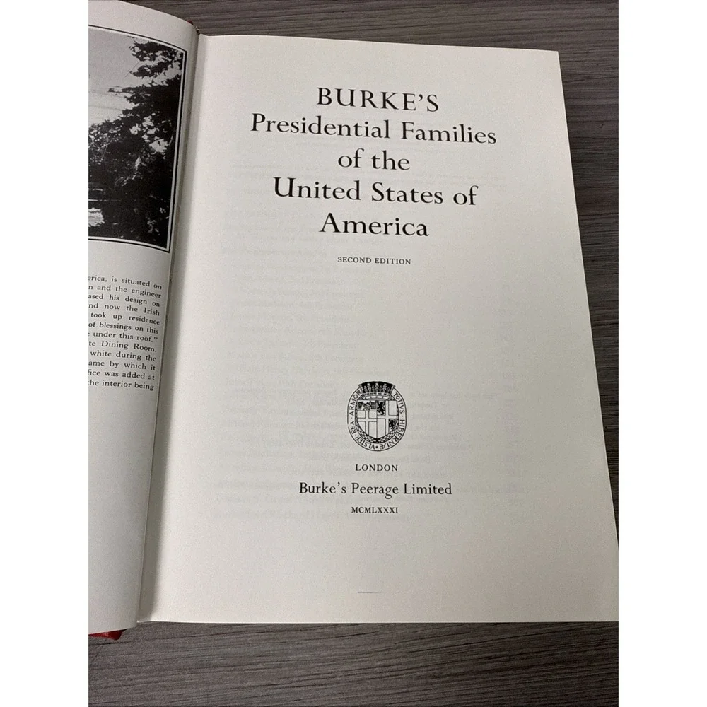 Burke's Presidential Families of the United States of America Book 2nd Ed.‎ 1981
